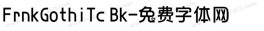 FrnkGothiTc Bk字体转换